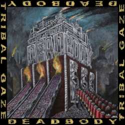 Album Deadbody: Dead Body / Tribal Gaze Split