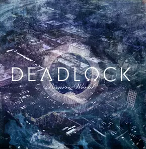 Deadlock: Bizarro World
