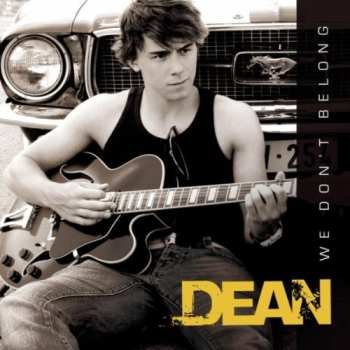 Album Dean: We Don't Belong