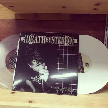 LP Death By Stereo: If Looks Could Kill I'd Watch You Die LTD | CLR