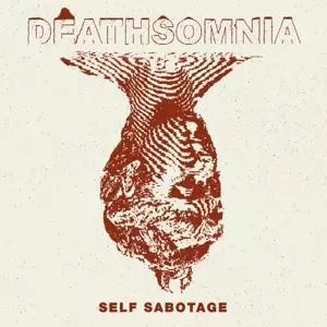 Deathsomnia: 7-self Sabotage