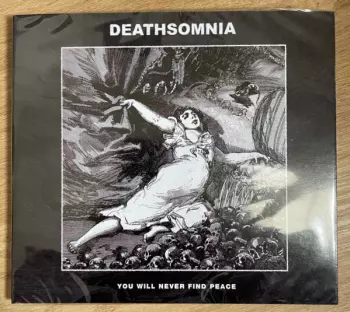 Deathsomnia: You Will Never Find Peace