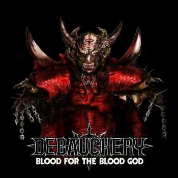 2LP Debauchery: Blood For The Blood God NUM | LTD