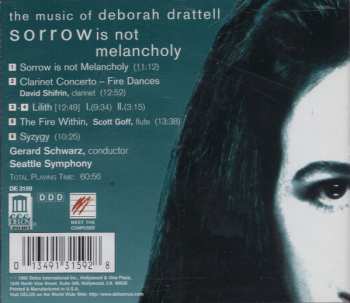 CD Gerard Schwarz: Sorrow Is Not Melancholy: The Very Intense Music Of Deborah Drattell