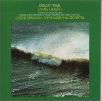 CD Debussy / Ravel / Philadelphia Orch / Ormandy: La Mer