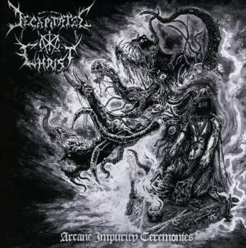CD Decapitated Christ: Arcane Impurity Ceremonies