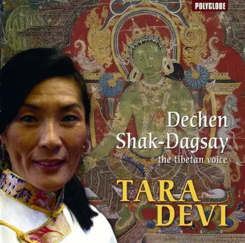 Dechen Shak Dagsay: Tara Devi (Inner Journey Towards Ultimate Happiness)