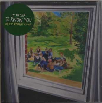 CD Deep Throat Choir: In Order To Know You