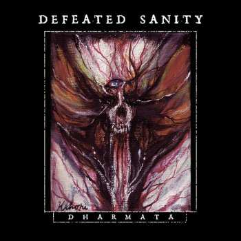 CD Defeated Sanity: Disposal Of The Dead // Dharmata