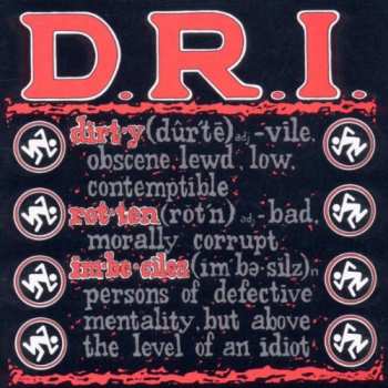 CD Dirty Rotten Imbeciles: Definition
