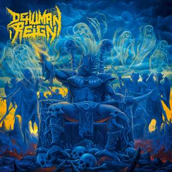 CD Dehuman Reign: Descending Upon The Oblivious