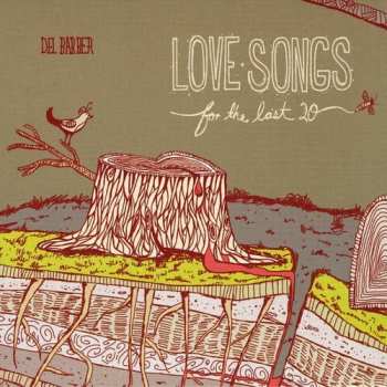 Album Del Barber: Love Songs For The Last 20