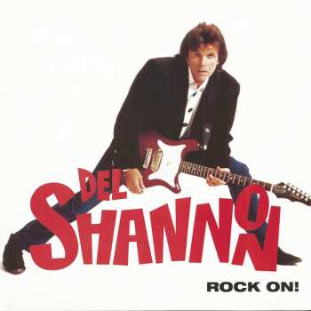 LP Del Shannon: Rock On