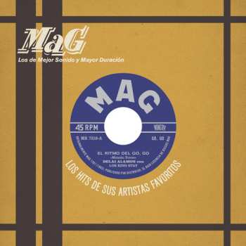 SP Delai Alamos Con Los King Stay: El Ritmo Del Go, Go / El Grito De Los King LTD