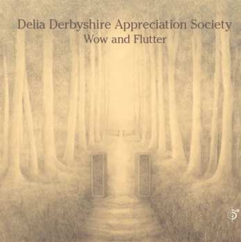Album Delia Derbyshire Appreciation Society: Wow and Flutter