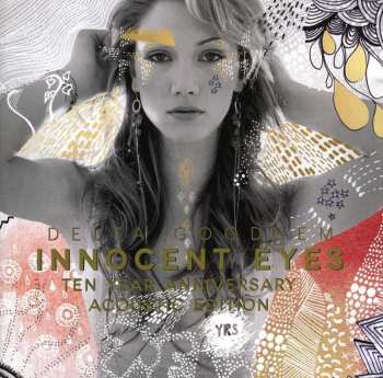CD/DVD Delta Goodrem: Innocent Eyes Ten Year Anniversary Acoustic Edition