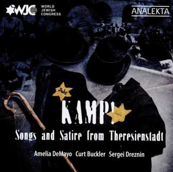 CD Demayo,amelia / Buckler,curt / Dreznin,sergei: Kamp Songs And Satire From Theresienstadt