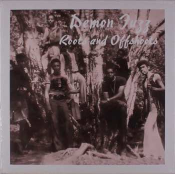 Album Demon Fuzz: Roots And Offshoots