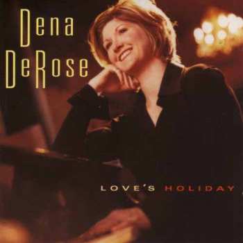 Album Dena DeRose: Love's Holiday