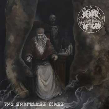CD Denial Of God: The Shapeless Mass
