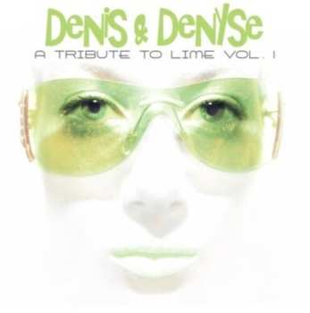 Album Denis & Denyse: A Tribute To Lime Vol. 1