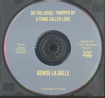 CD Denise LaSalle: On The Loose / Trapped By A Thing Called Love