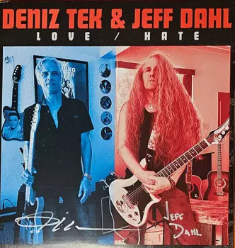 Deniz Tek: Love/Hate