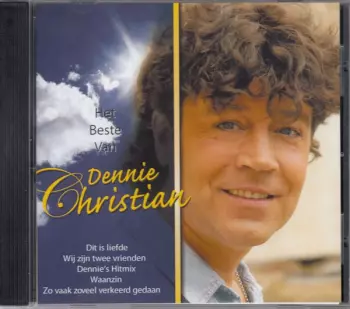 Het Beste Van Dennie Christian