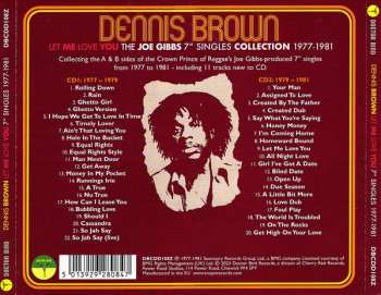 2CD Dennis Brown: Let Me Love You (The Joe Gibbs 7" Singles Collection 1977-1981)