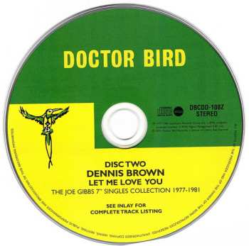 2CD Dennis Brown: Let Me Love You (The Joe Gibbs 7" Singles Collection 1977-1981)