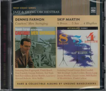 Caution! Men Swinging & 8 Brass ... 5 Sax ... 4 Rhythm