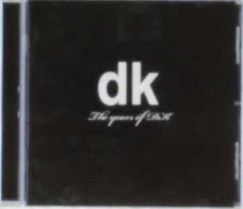 CD Dennis Kolen: The Years Of DK