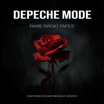 Album Depeche Mode: Rare Radio Tapes
