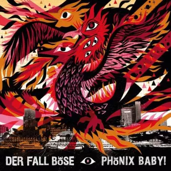 Der Fall Böse: Phönix Baby!