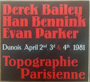 4CD/Caja Evan Parker: Topographie Parisienne (Dunois, April 2nd, 3d & 4th, 1981)