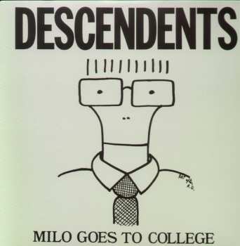 LP Descendents: Milo Goes To College