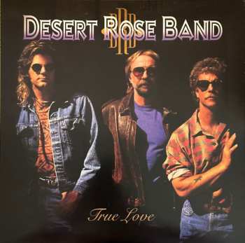 LP Desert Rose Band: True Love