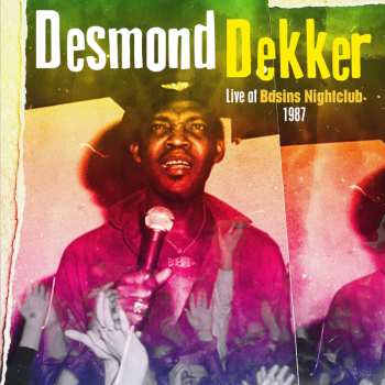 CD Desmond Dekker: Live At Basins Nightclub 1987