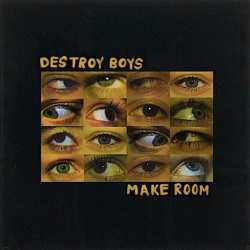 LP Destroy Boys: Make Room