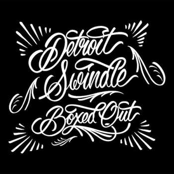 Album Detroit Swindle: Boxed Out
