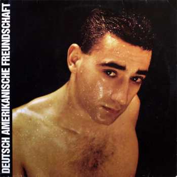 LP Deutsch Amerikanische Freundschaft: Alles Ist Gut
