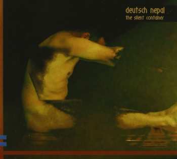 Album Deutsch Nepal: The Silent Container