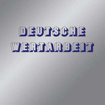 CD Deutsche Wertarbeit: Deutsche Wertarbeit