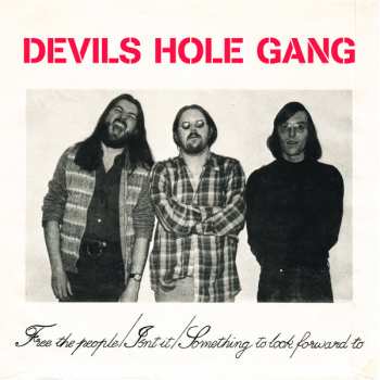 SP Devils Hole Gang: Free The People