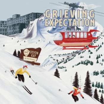 LP Devon Kay & The Solutions: Grieving Expectation