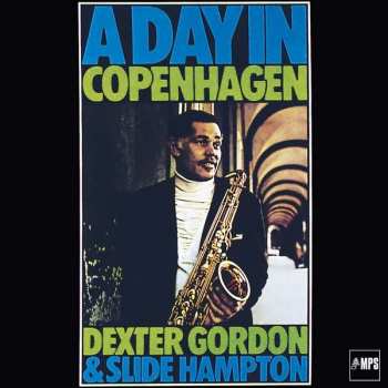 LP Dexter Gordon: A Day In Copenhagen