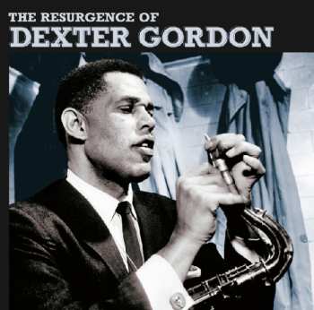 Album Dexter Gordon: The Resurgence Of Dexter Gordon