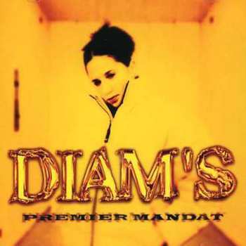 Album Diam's: Premier Mandat