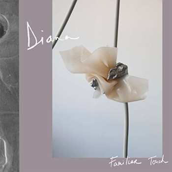 LP DIANA: Familiar Touch