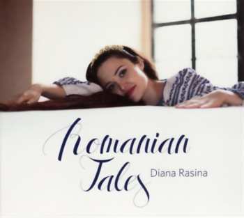 Album Diana Rasina: Romanian Tales
